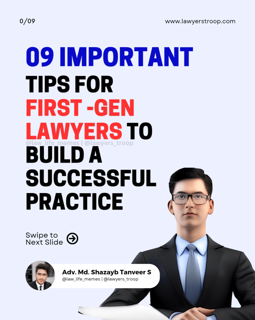 9 Important Tips for FirstGen Lawyers to Build a Successful Practice