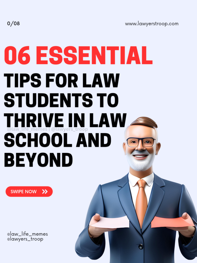 6 Essential Tips for Law Students to Thrive in Law School and Beyond
