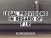 Legal provisions in regard of FIR