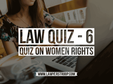 Law quiz 6 - Lawyers Troop