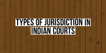 Types Of Jurisdiction In Indian Courts