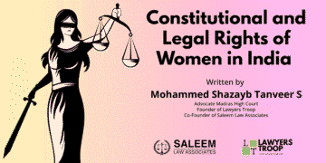 This article is written by Md Shazayb Tanveer S, Advocate Madras High Court