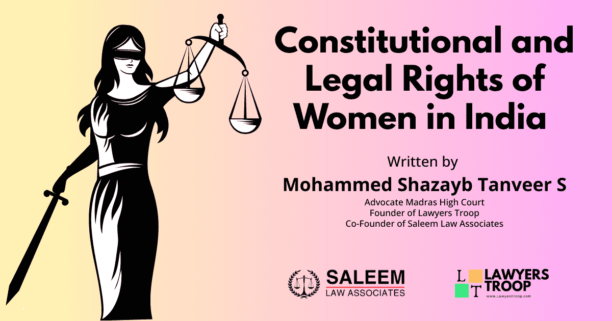 This article is written by Md Shazayb Tanveer S, Advocate Madras High Court
